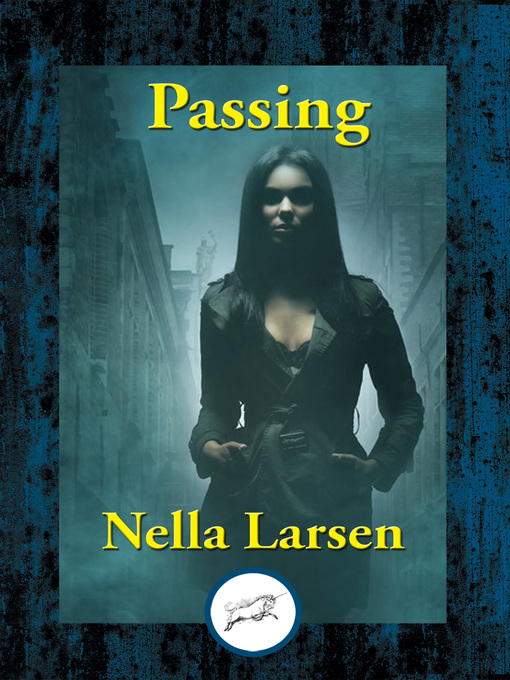 Title details for Passing by Nella Larsen - Available